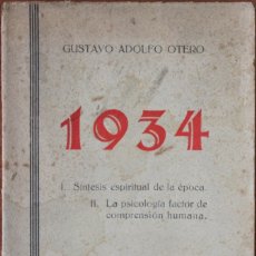 Libros antiguos: 1934. I. SÍNTESIS ESPIRITUAL DE LA ÉPOCA II. LA PSICOLOGÍA FACTOR DE COMPRENSIÓN HUMANA - OTERO, GUS