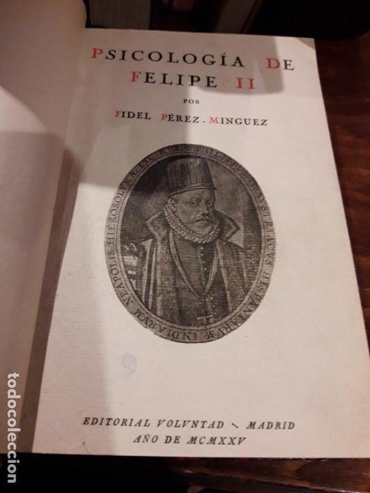PSICOLOGÍA DE FELIPE II (Libros Antiguos, Raros y Curiosos - Pensamiento - Psicología)