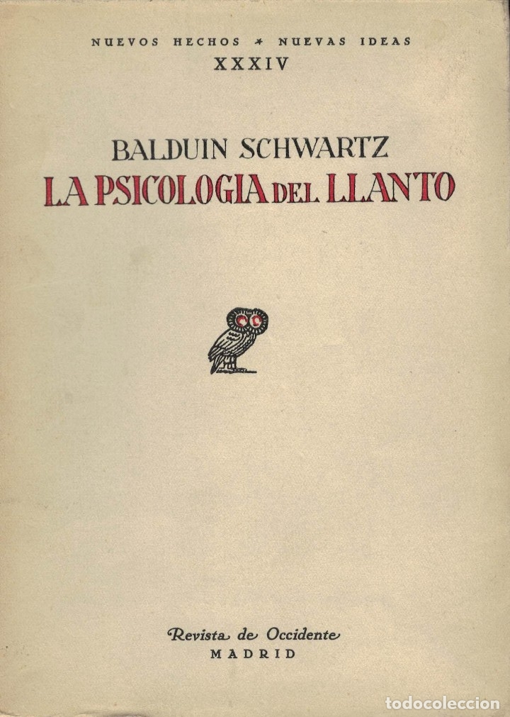 Libros antiguos: Balduin Schwartz, La psicolog&iacute;a del llanto. Revista de Occidente 1930