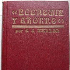 Libri antichi: ECONOMIA Y AHORRO POR ORISON SWETT MARDEN
