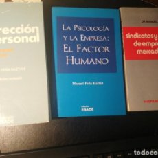Libros antiguos: MANUEL PEÑA BAZTÁN, SUS TRES LIBROS (RRHH Y PSICOLOGÍA).