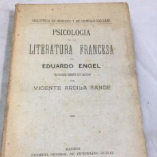 Libros antiguos: PSICOLOGIA DE LA LITERATURA FRANCESA, EDUARDO ENGEL, MADRID, 1902 INTONSO