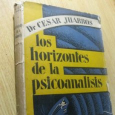 Libros antiguos: LOS HORIZONTES DE LA PSICOANALISIS MUNDO LATINO . MADRID . DR CESAR JUARROSAÑOS 20. Lote 393618614