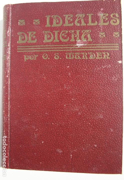 Libros antiguos: Ideales de dicha  (1925) - Foto 1
