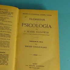 Libros antiguos: ELEMENTOS DE PSICOLOGÍA. J. MARK BALDWIN. TRADUCCIÓN DE EDMUNDO GONZÁLEZ - BLANCO. Lote 297543688