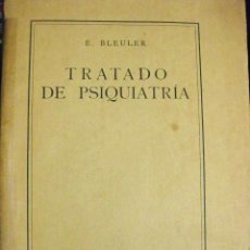 Livres anciens: TRATADO DE PSIQUIATRÍA (BLEUER, PRÓLOGO RAMÓN Y CAJAL) 1924. ENFERMEDADES MENTALES. Lote 299575753