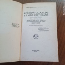 Libri antichi: PSICOPATOLOGIA DE LA VIDA COTIDIANA - SIGMUND FREUD 1922 OBRAS COMPLETAS - BIBLIOTECA NUEVA