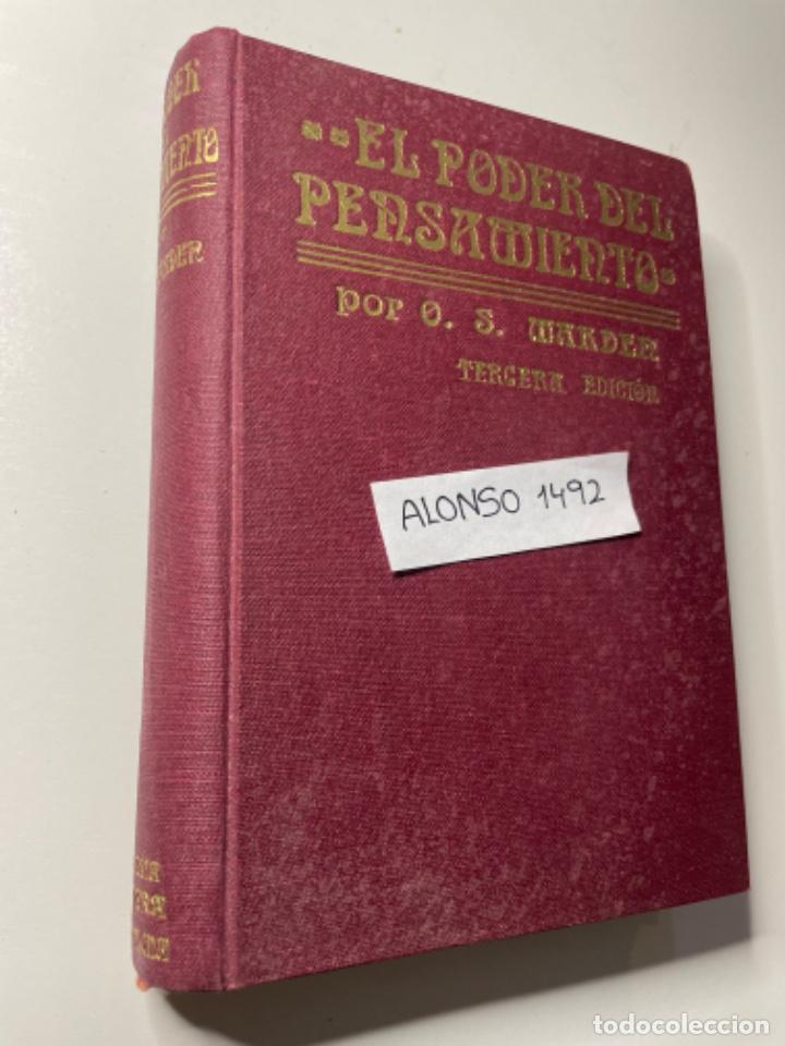 Libros antiguos: El Poder del Pensamiento - 1917 - Marden - Foto 1