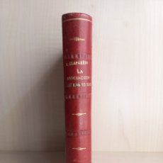 Libros antiguos: LA ASOCIACIÓN DE LAS IDEAS. EDUARDO CLAPARÈDE. DANIEL JORRO EDITOR, 1907.