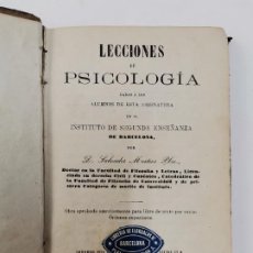 Libros antiguos: L-2115. LECCIONES DE PSICOLOGIA DADAS A LOS ALUMNOS EN ESTA ASIGNATURA.D.SALVADOR MESTRES,1870.. Lote 327999978