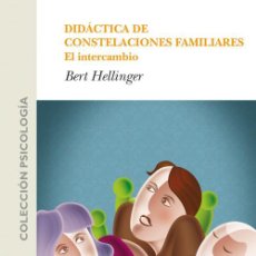 Libros antiguos: DIDÁCTICA DE CONSTELACIONES FAMILIARES. - HELLINGER, BERT.. Lote 364842326