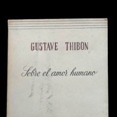Libros antiguos: SOBRE EL AMOR HUMANO. 1953