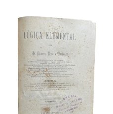 Libros antiguos: LÓGICA ELEMENTAL - MANUEL POLO Y PEYROLÓN - VALENCIA 1895