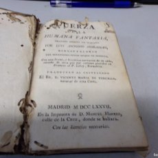 Libros antiguos: PSICOLOGÍA SIQUIATRA FUERZA DE LA HUMANA FANTASÍA LUIS ANTONIO MURATORI BR. D. VICENTE MARIA 1777