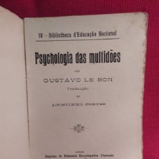 Libros antiguos: 1908. PSYCHOLOGIA DAS MULTIDOES. GUSTAVO LE BON.