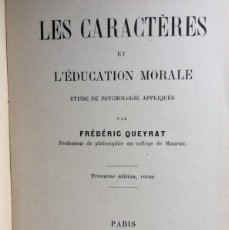 Libros antiguos: LES CARACTÈRES ET L'ÉDUCATION MORALE... 1907