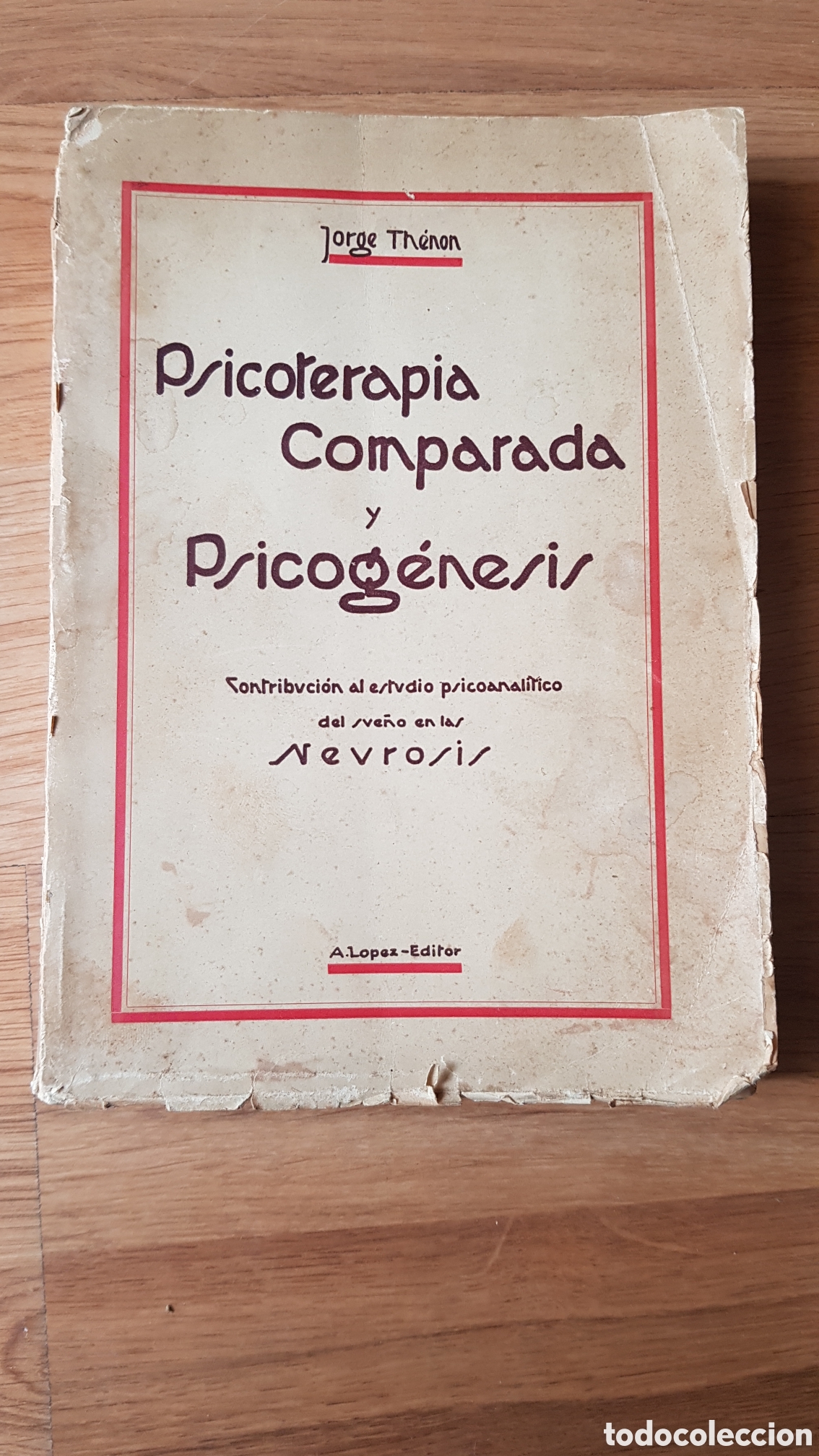 Libros antiguos: Psicoterapia comparada y psicogenesis - Foto 1