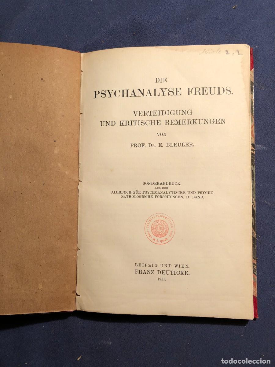 Libros antiguos: E. BLEULER: - DIE PSYCHOANALYSE FREUDS... (Leipzig, 1910) - Foto 2