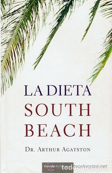 Livres anciens: La Dieta South Beach - Dr. Arthur Agatston - Editorial Bru&ntilde;o