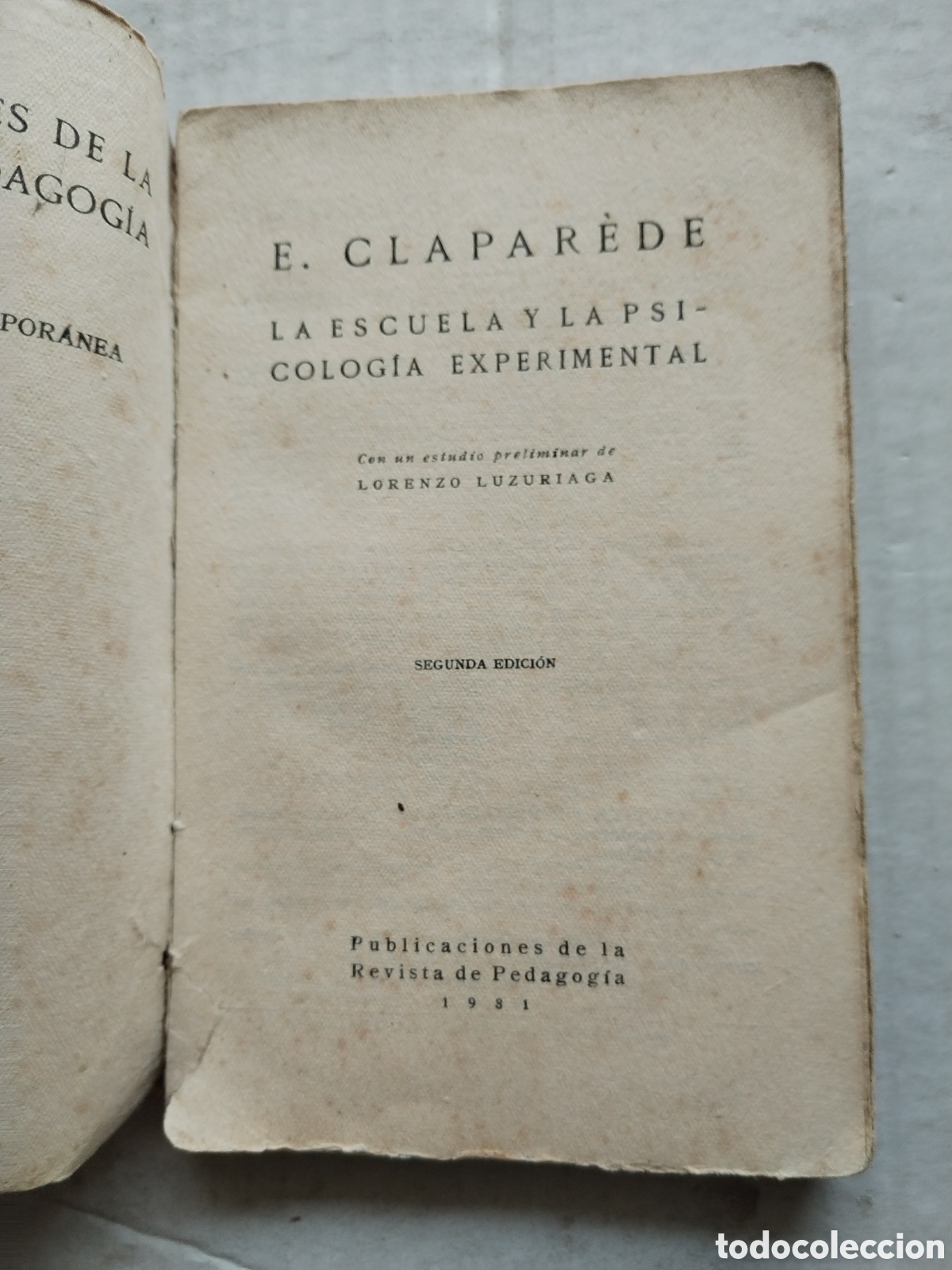 Libros antiguos: LA ESCUELA Y PSICOLOG&Iacute;A EXPERIMENTAL/E. CLAPAREDE - Foto 3