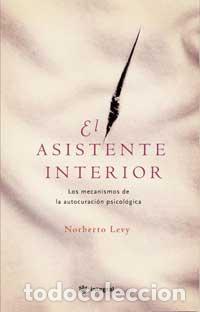 Libros antiguos: El asistente interior. - Levy, Norberto. - Foto 1