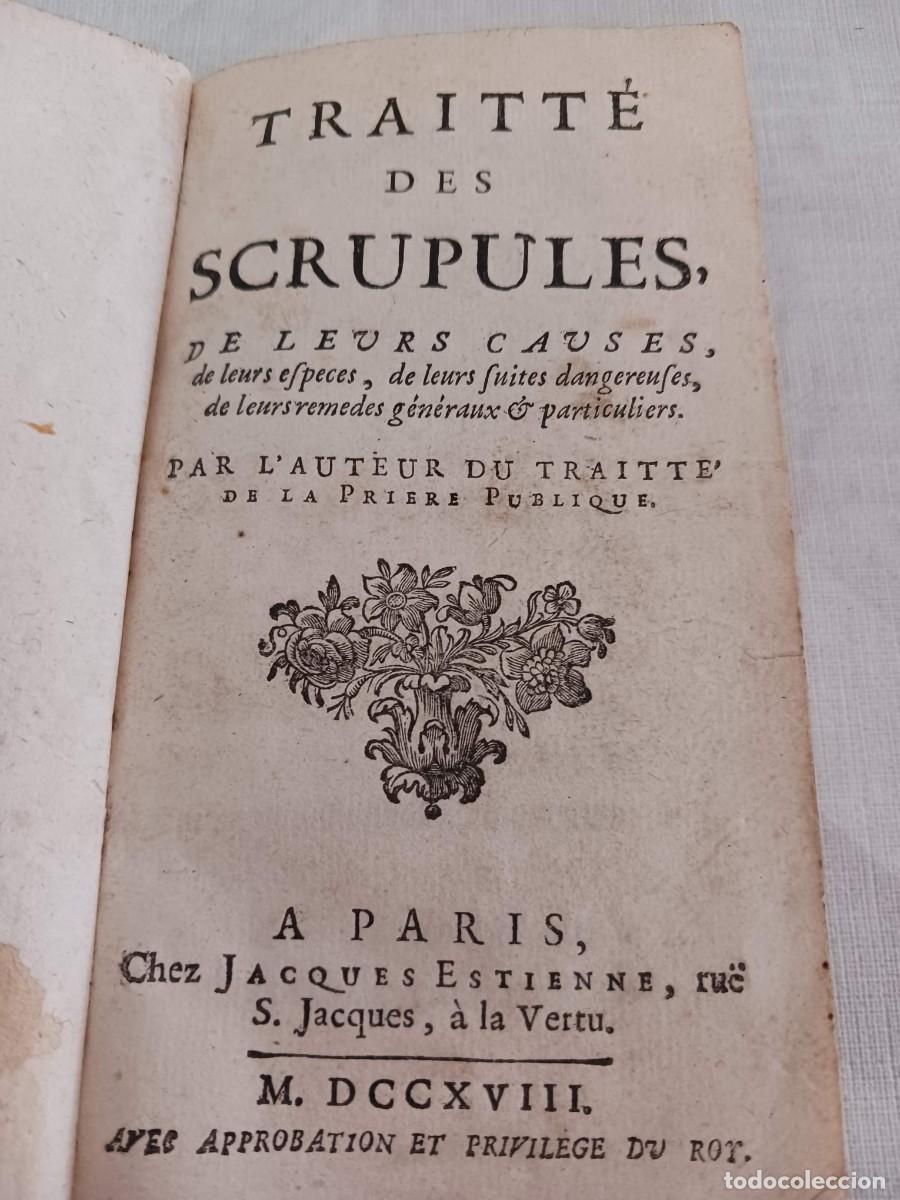 Libri antichi: RARO, PRIMERA EDICI&Oacute;N: TRATADO DE LOS ESCR&Uacute;PULOS (PARIS, 1718) - PSICOLOG&Iacute;A MORAL DEL SIGLO XVIII