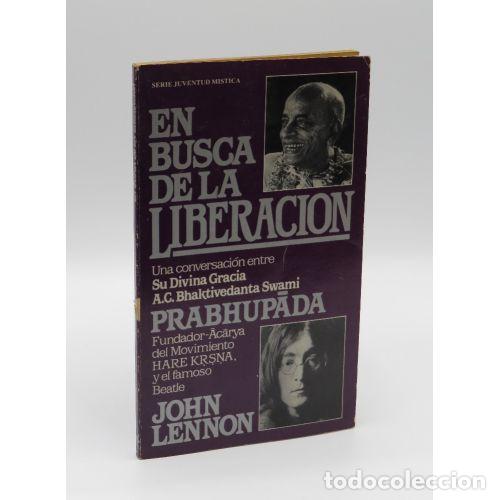 Libri antichi: En Busca de la Liberacion - Prabhupada / John Lennon - Fondo Editorial Bhaktivedanta