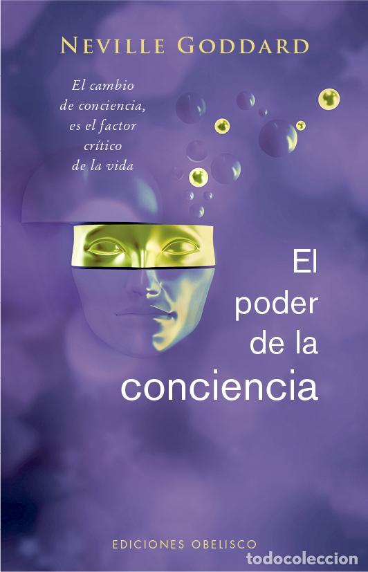 Libros antiguos: El poder de la conciencia. - Goddard, Neville.