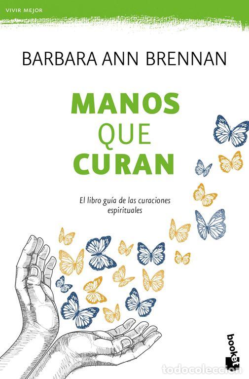 Libros antiguos: Manos que curan. - Brennan, Barbara Ann.