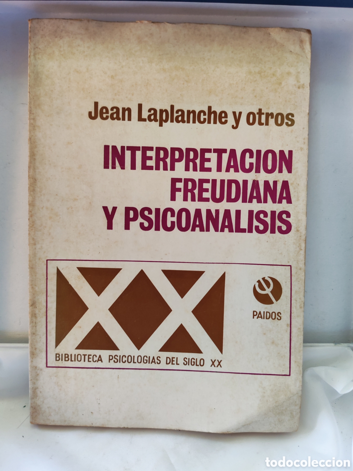 Libros antiguos: INTERPRETACION FREUDIANA Y PSICOANALISIS. Jean Laplanche y otros. 1972
