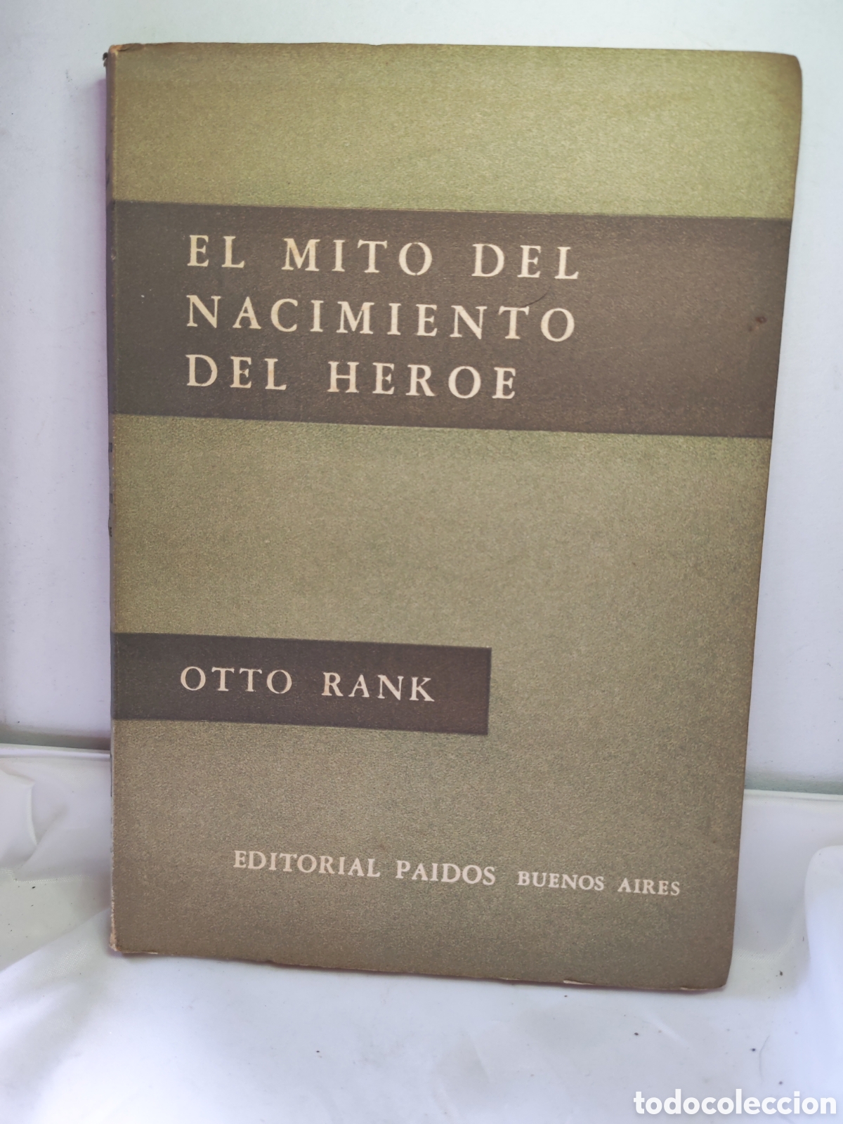 Libros antiguos: El mito del nacimiento del heroe. Otto Rank. Editorial Paid&oacute;s. 1961.