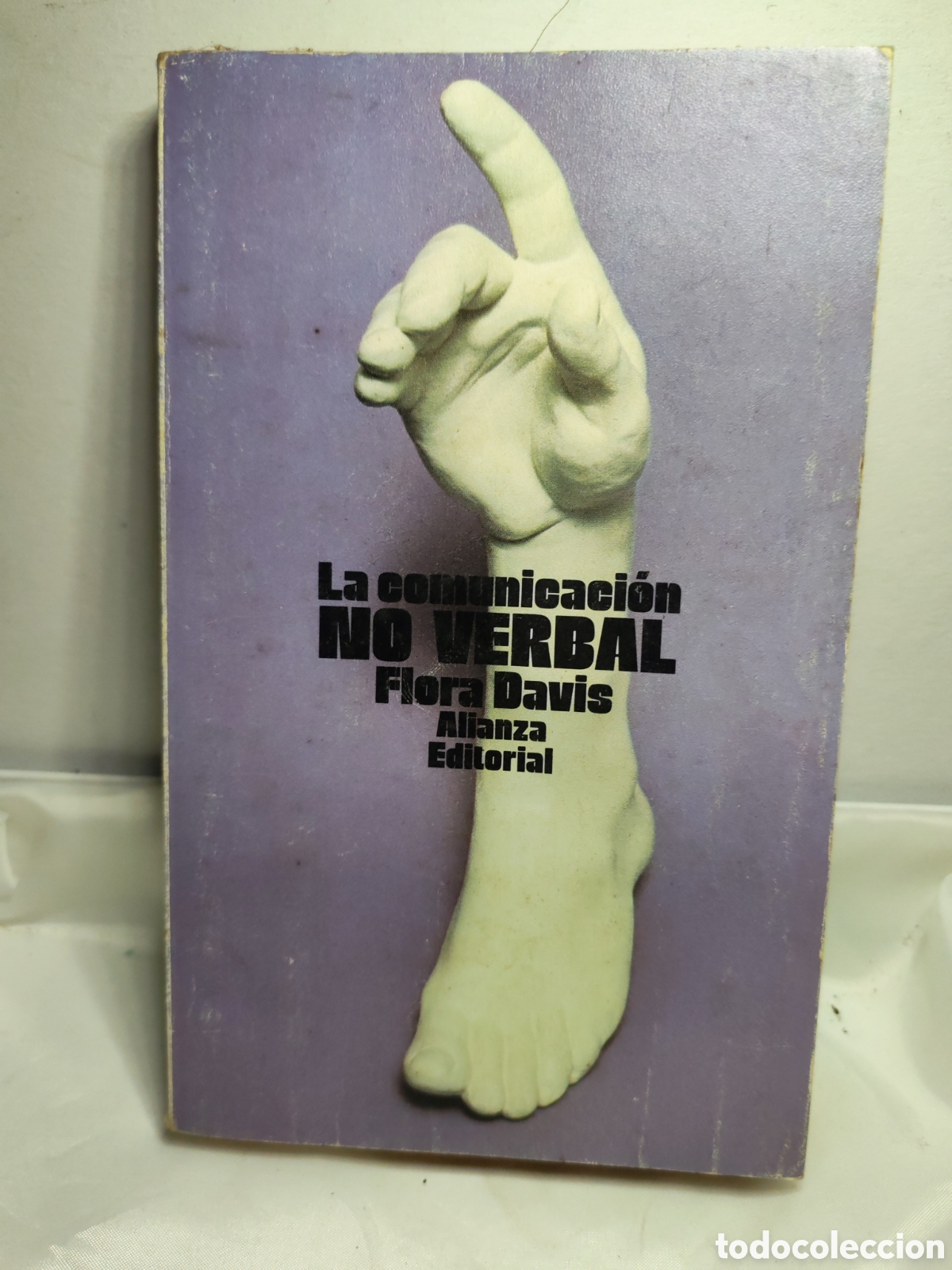 Libros antiguos: LA COMUNICACION NO VERBAL. Flora davus. Alianza Editorial. 1970.