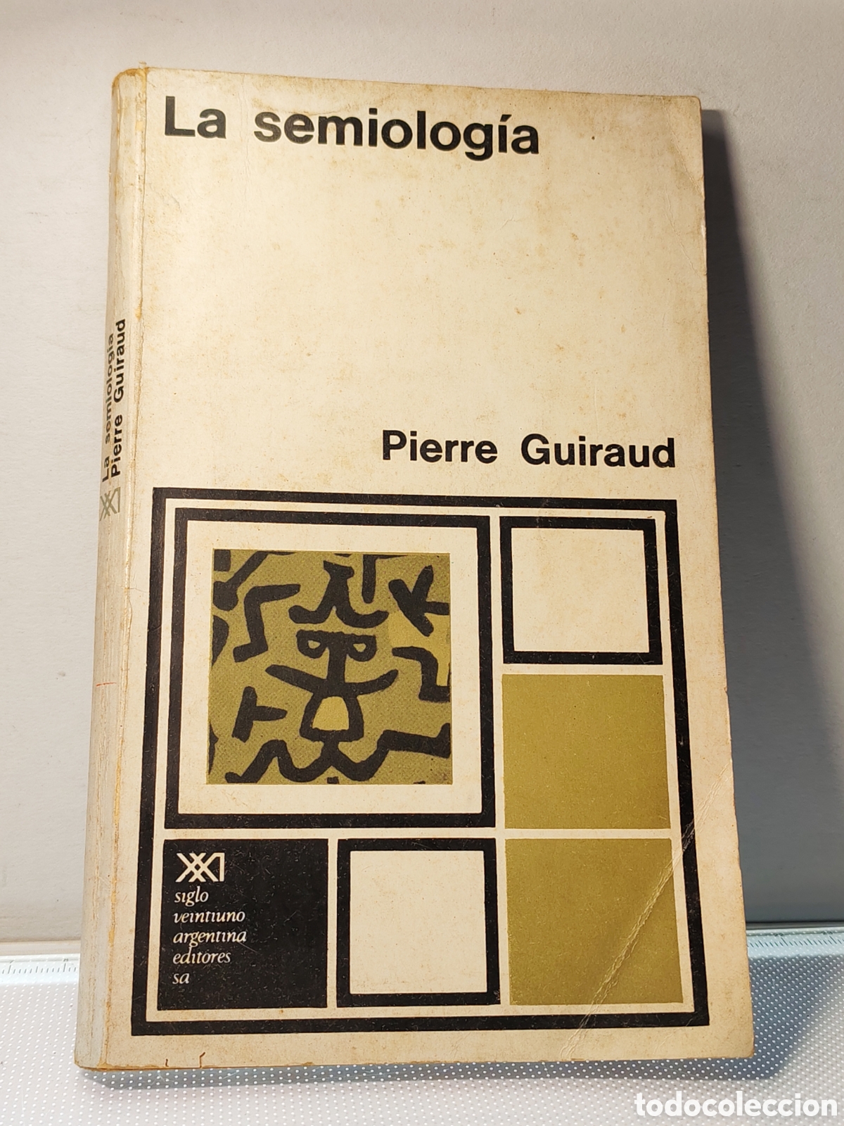 Libros antiguos: LA SEMIOLOGIA. Pierre Guiraud.