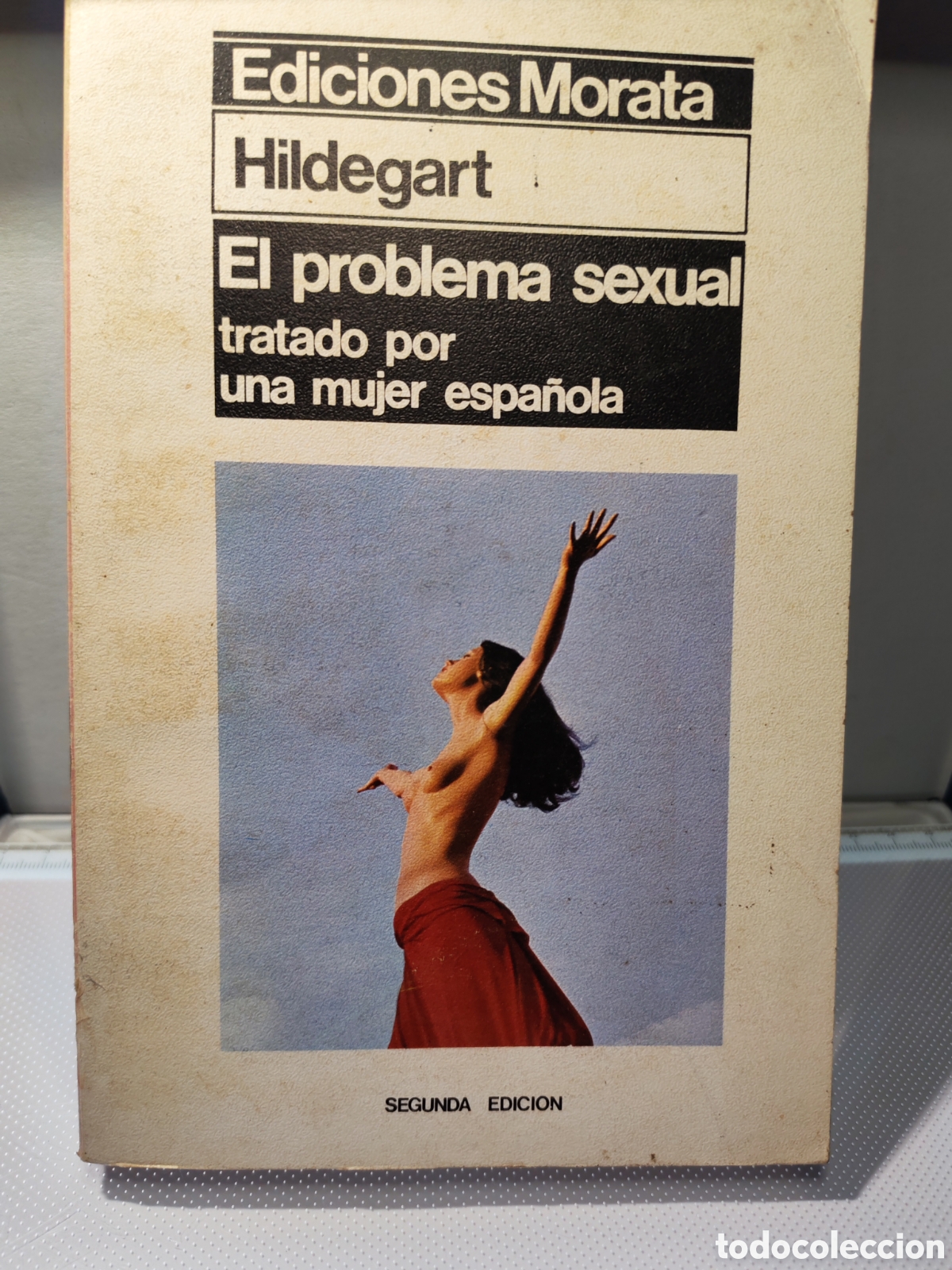 Libros antiguos: El problema sexual. Tratado por una mujer espa&ntilde;ola. Hidegart. 1977