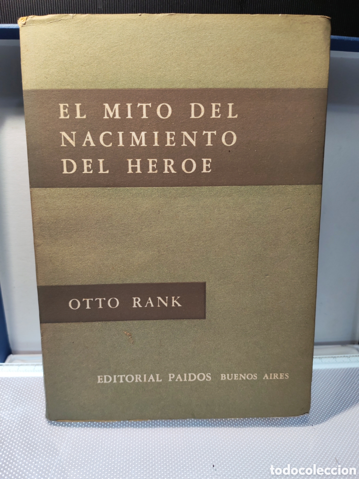 Libros antiguos: El mito del nacimiento del heroe. Otto Rank. 1961.