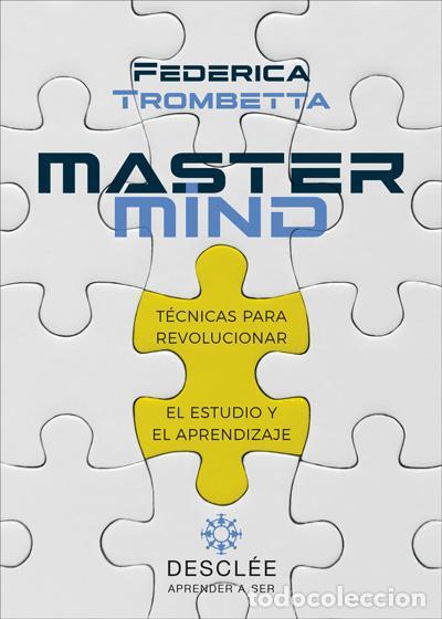 Libros antiguos: Mastermind. T&eacute;cnicas para revolucionar el estudio y el aprendizaje. - Trombetta, Federica.