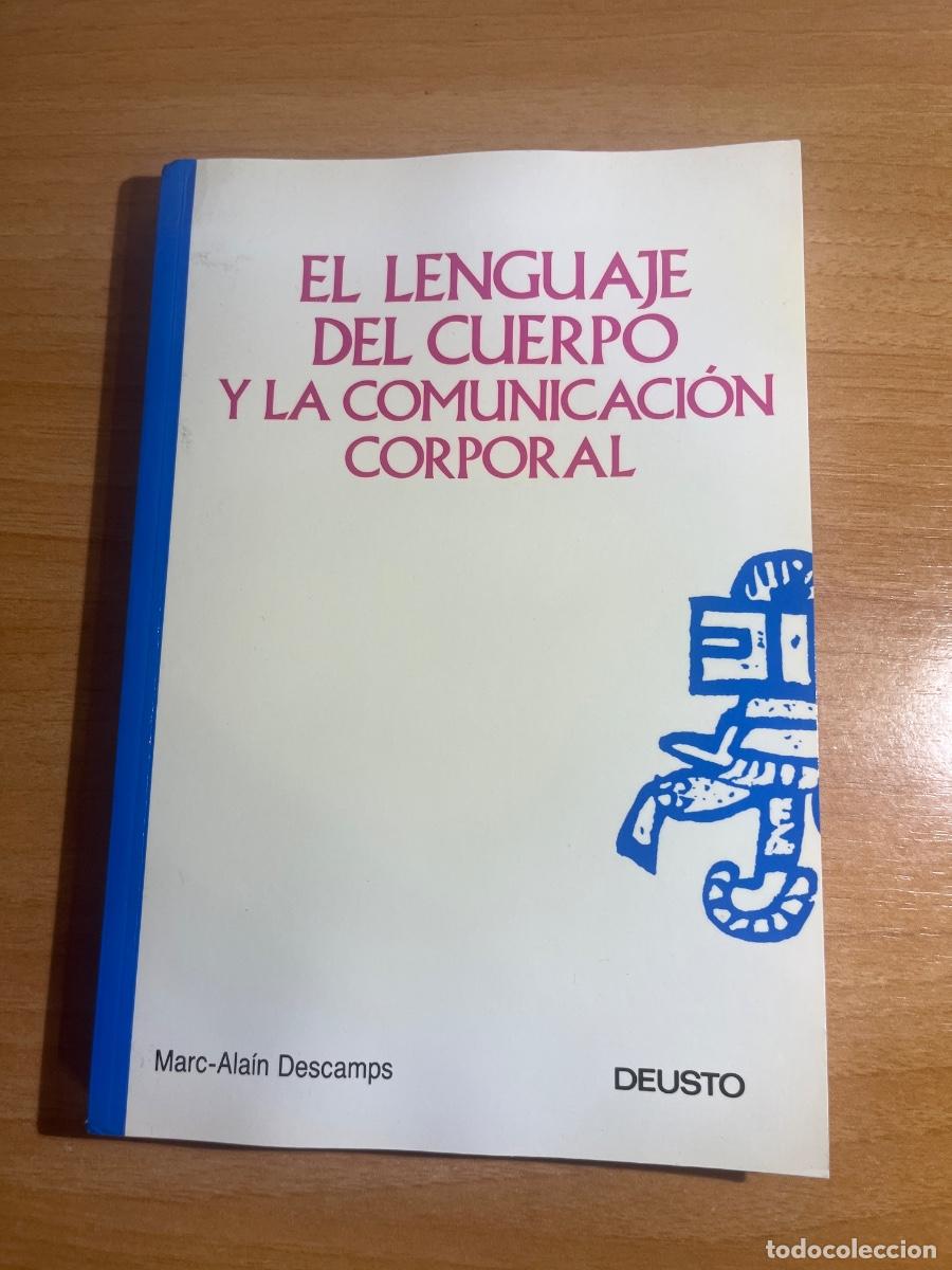 Livres anciens: Libro El lenguaje del cuerpo y la comunicaci&oacute;n corporal | Marc Alain Descamps | 1990