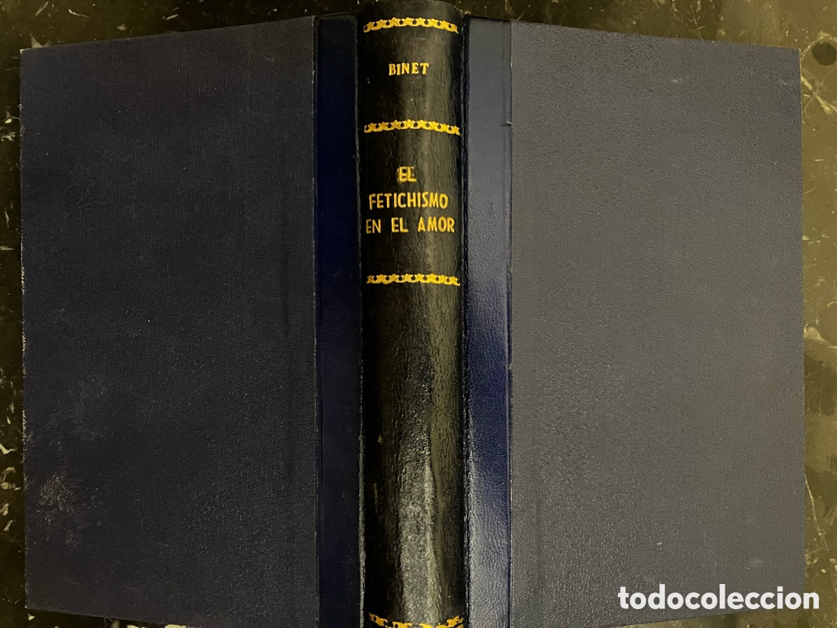 Libros antiguos: El fetichismo en el amor (1904)