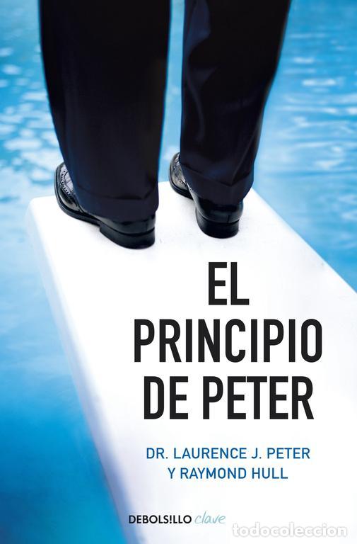 Libros antiguos: El principio de Peter. - Laurence J. Peter/Raymond Hull.