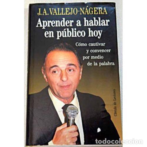 Antiquarische B&uuml;cher: Aprender a Hablar en Publico Hoy - Vallejo-nagera, Juan Antonio - Planeta