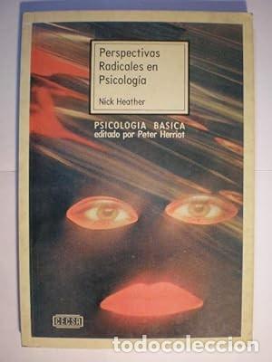Old books: Perspectivas radicales en psicolog&iacute;a. Nick Heather