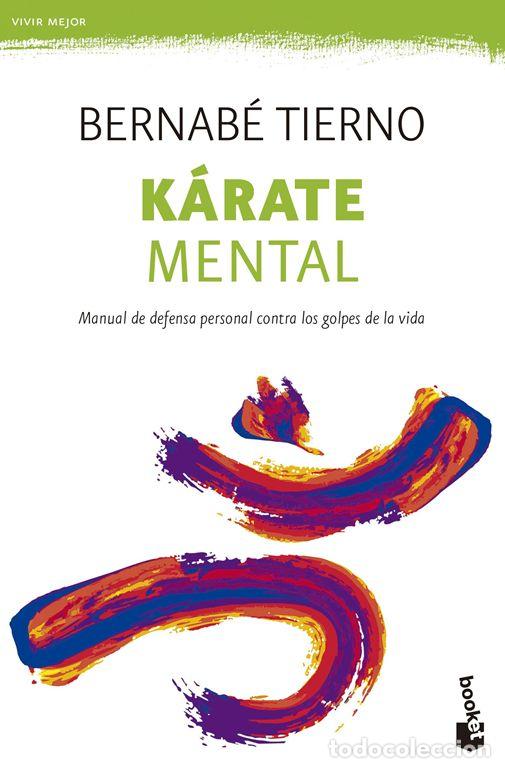 Libros antiguos: K&aacute;rate mental. - Tierno, Bernab&eacute;.
