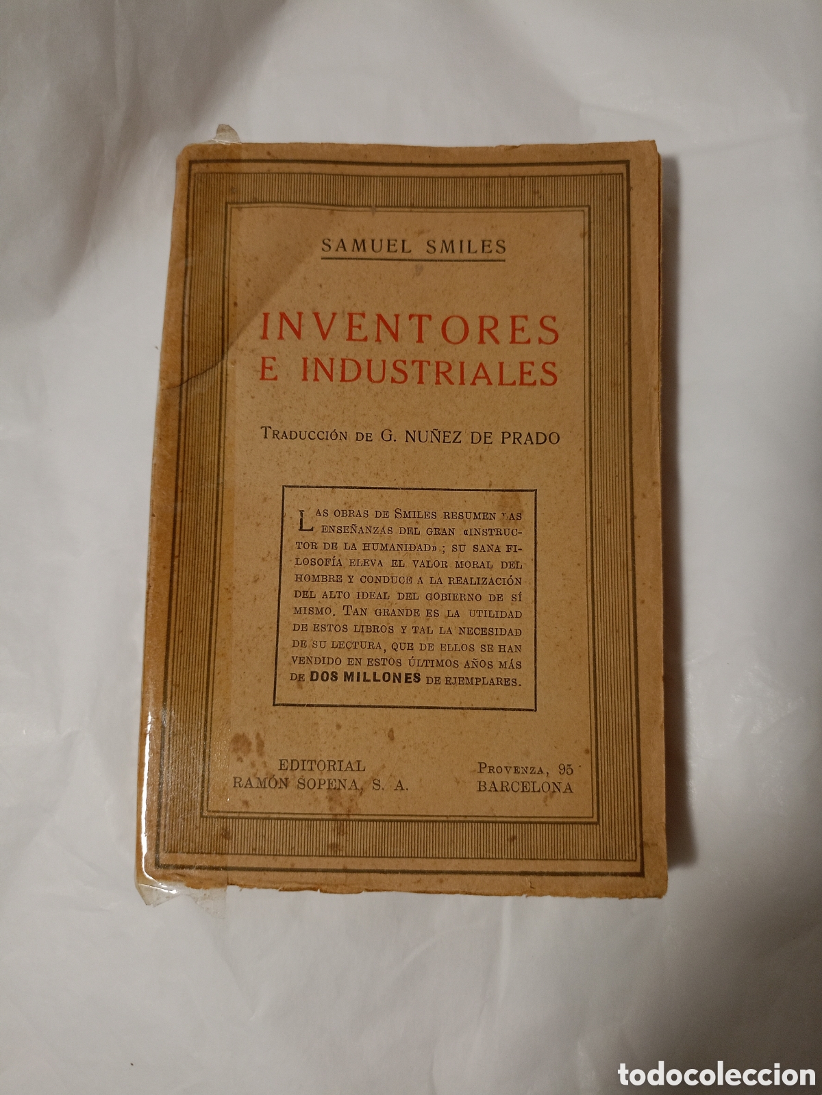 Libros antiguos: Inventores e Industriales&rdquo; de Samuel Smiles, publicado por Editorial Ram&oacute;n Sopena en Barcelona. [1,