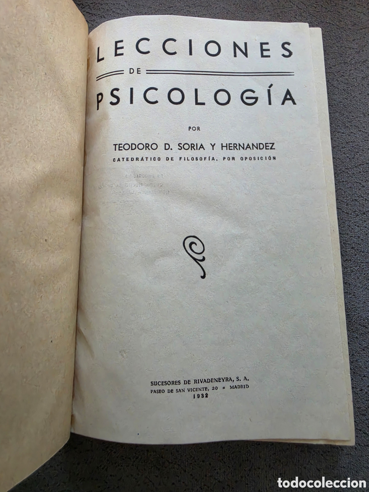 Libros antiguos: Lecciones de Psicolog&iacute;a (1932) - Teodoro D. Soria - Sucesores de Rivadeneyra - Segunda Rep&uacute;blica