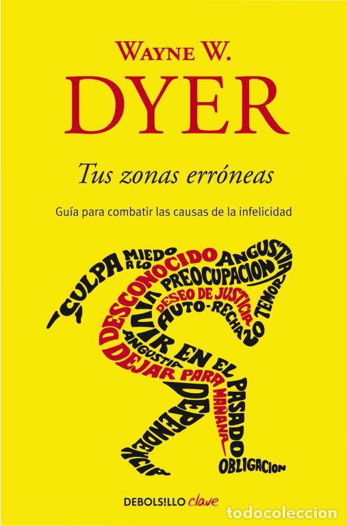Libros antiguos: Tus zonas err&oacute;neas. - Dyer, Wayne W..