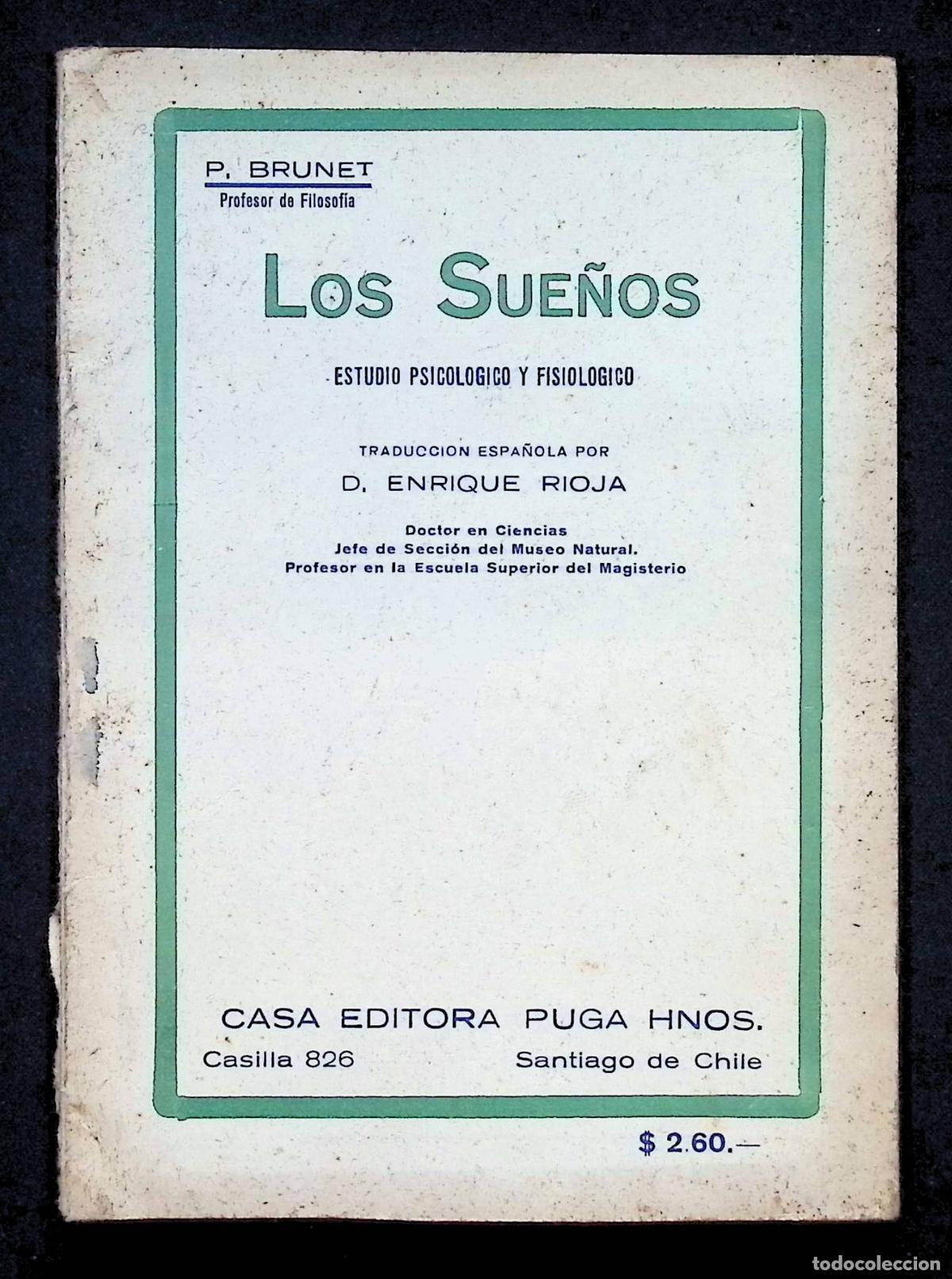 Libros antiguos: LOS SUE&Ntilde;OS. ESTUDIO PSICOL&Oacute;GICO Y FISIOL&Oacute;GICO. - BRUNET, P.