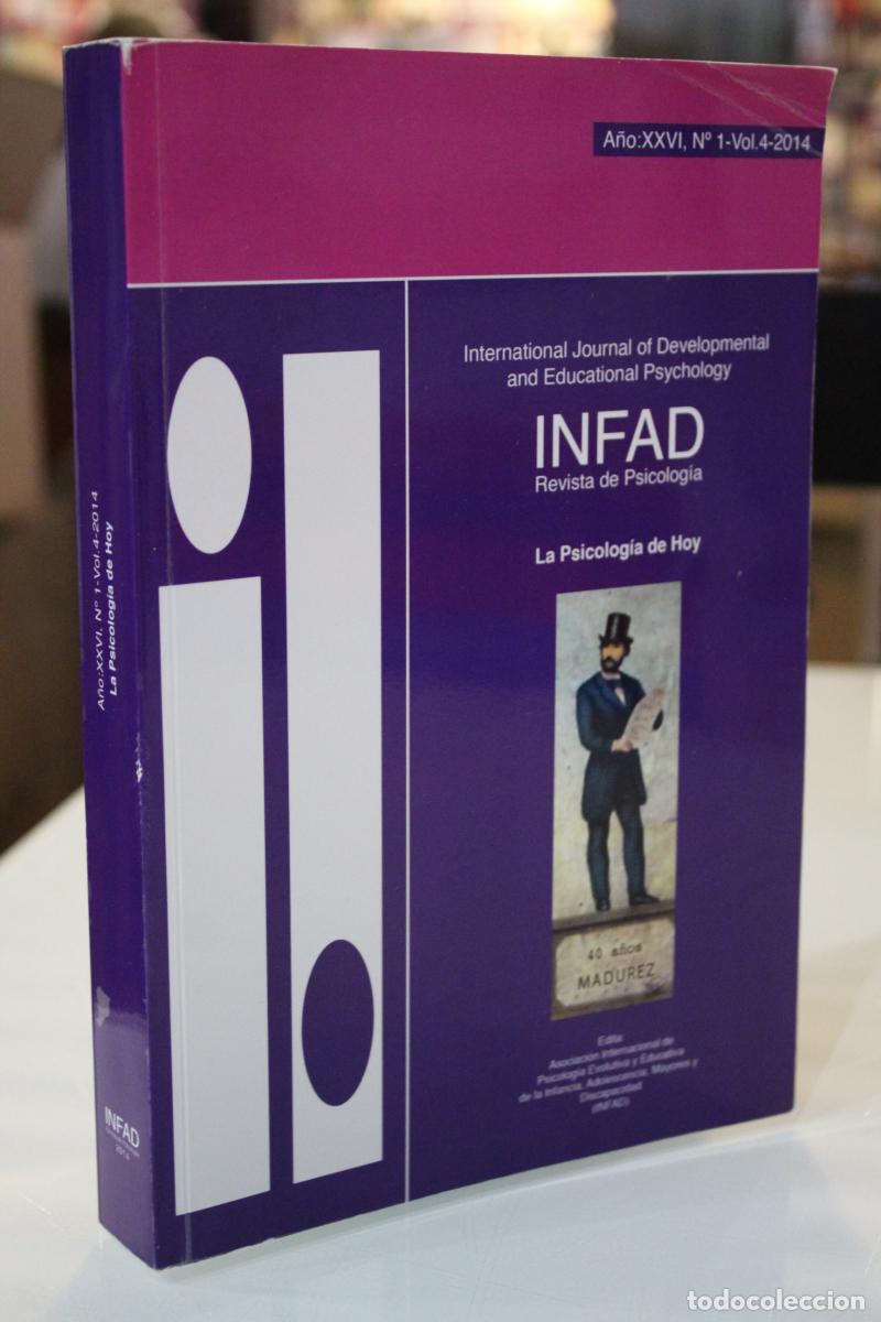 Libros antiguos: La Psicolog&iacute;a de hoy. INFAD Revista de Psicolog&iacute;a. A&ntilde;o: XXVI, N.&ordm; 1-Vol.4- 2014. - Vv.aa.