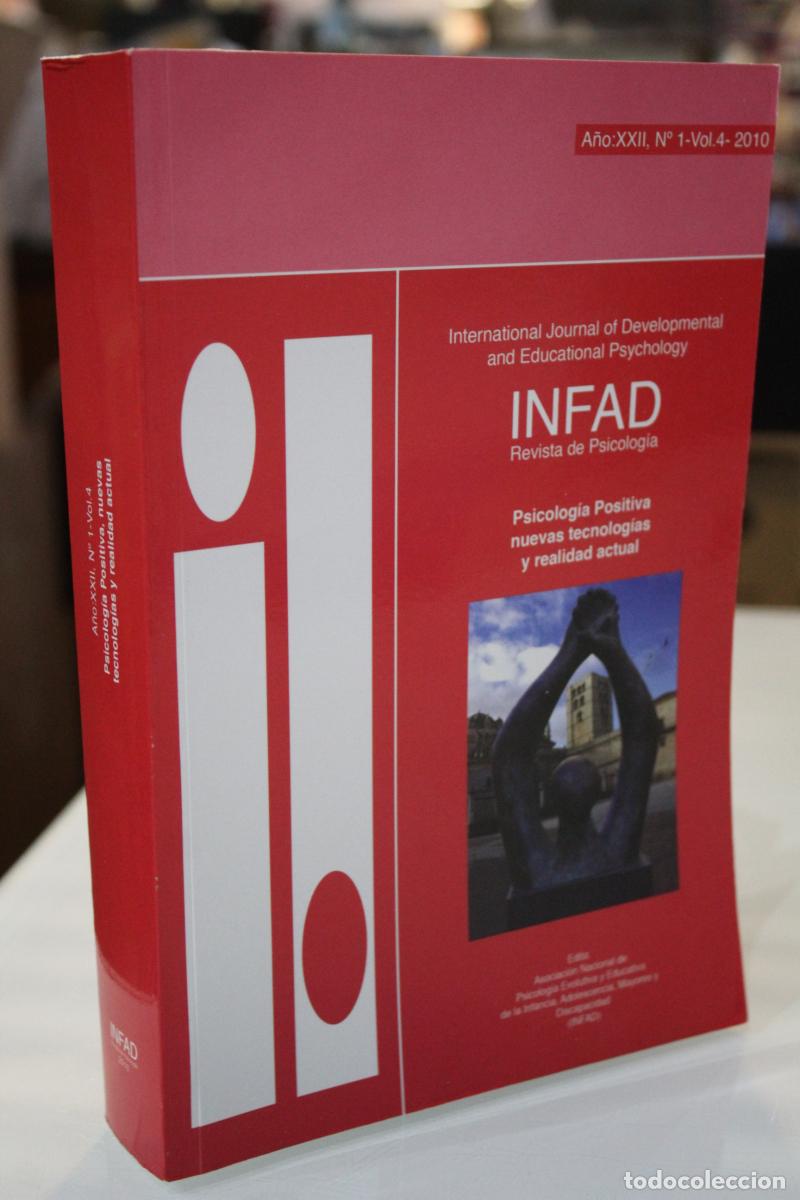 Libros antiguos: Psicolog&iacute;a Positiva, nuevas tecnolog&iacute;as y realidad actual. INFAD Revista de Psicolog&iacute;a. A&ntilde;o: XXII, N