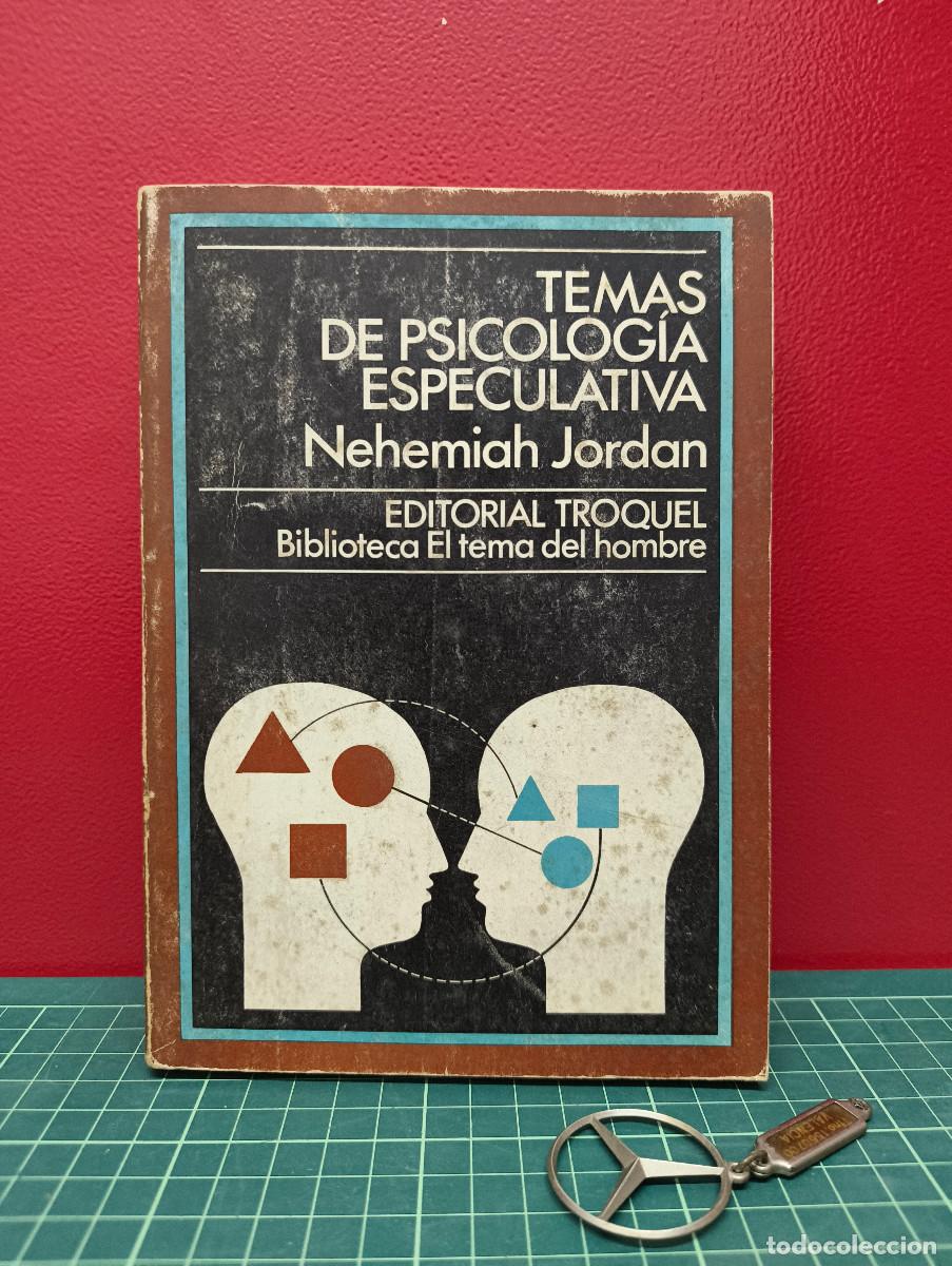 Libros antiguos: Temas de psicolog&iacute;a especulativa &ndash; Nehemiah Jordan