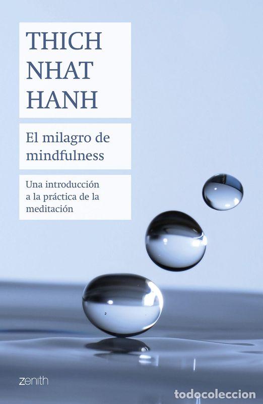 Libros antiguos: El milagro de mindfulness. - Hanh, Thich Nhat.